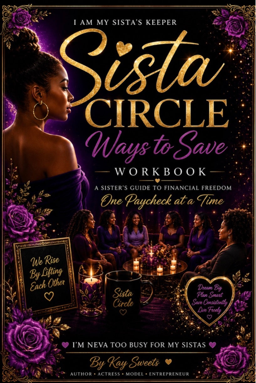 Sista Circle: Savings Workbook.                  Kay Sweets